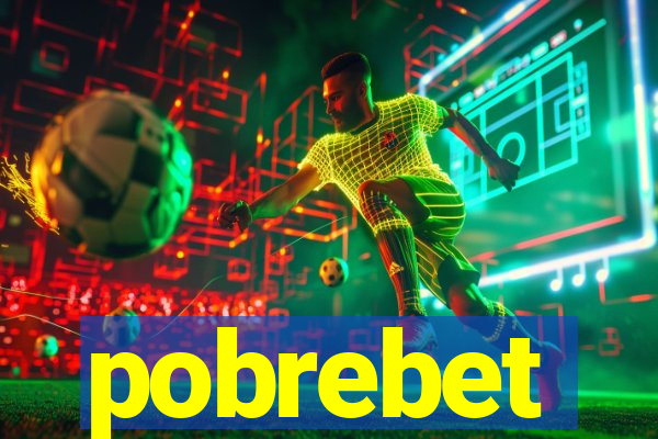 pobrebet