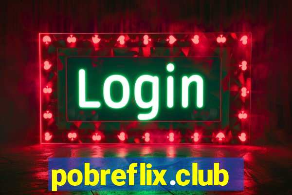 pobreflix.club