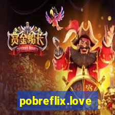 pobreflix.love