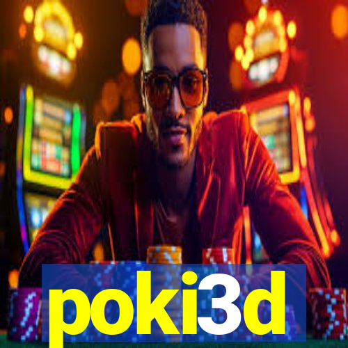 poki3d