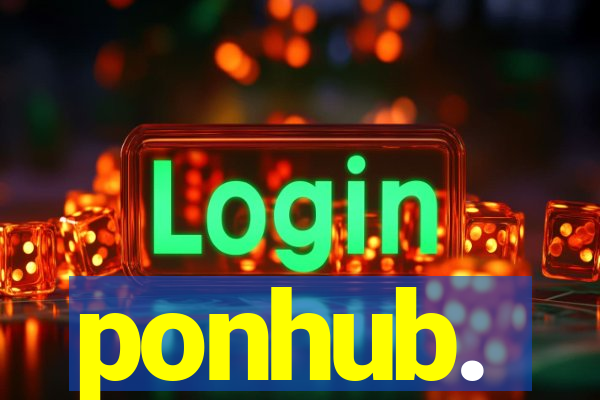 ponhub.