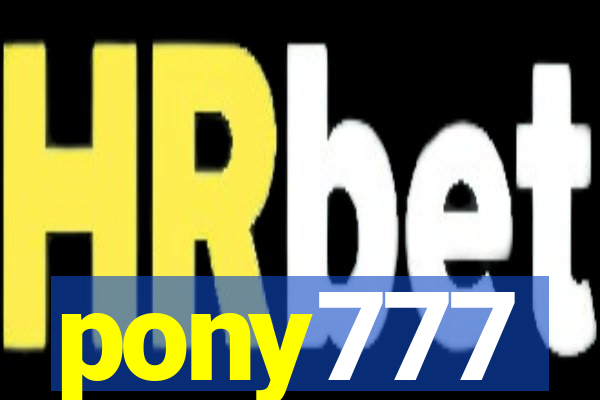 pony777