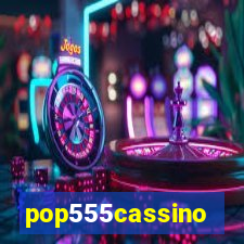 pop555cassino