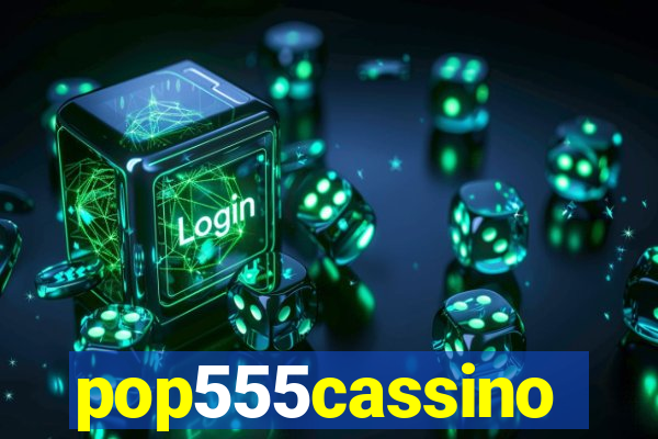 pop555cassino