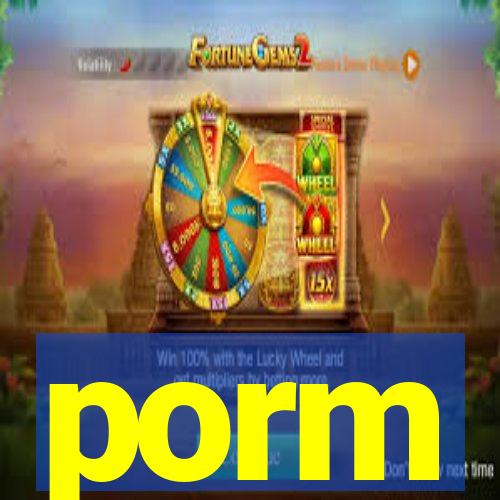 porm