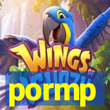 pormp