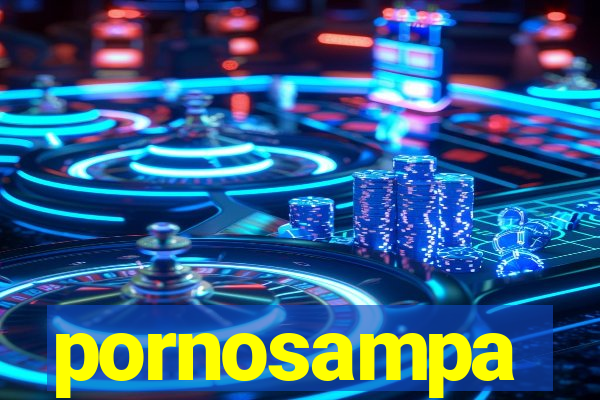 pornosampa