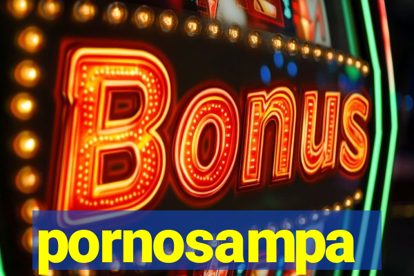 pornosampa