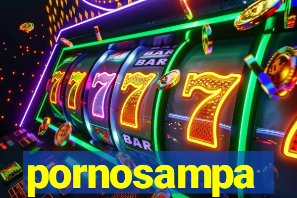 pornosampa