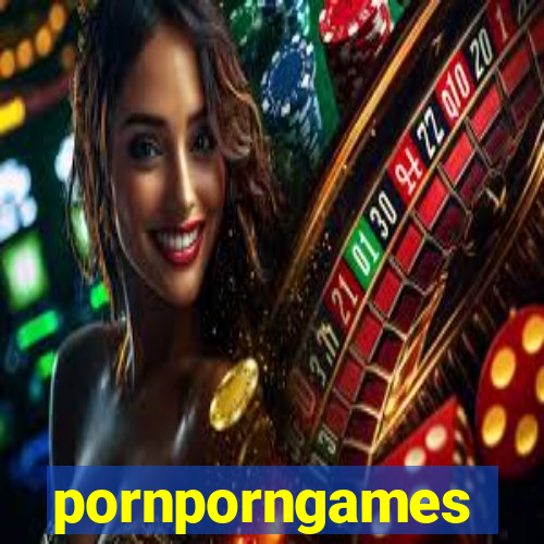 pornporngames