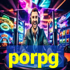 porpg