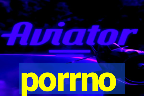 porrno