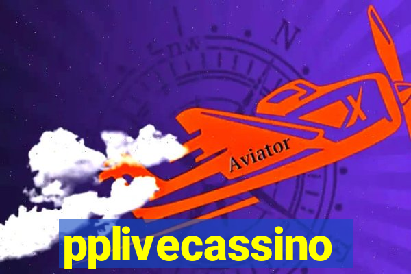 pplivecassino