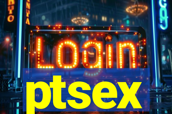 ptsex