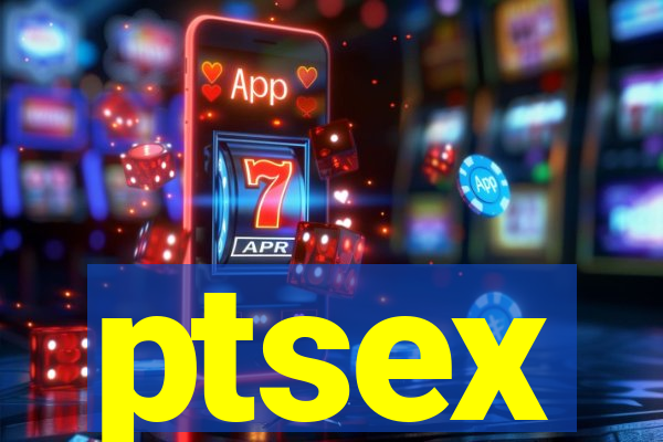 ptsex