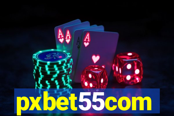 pxbet55com