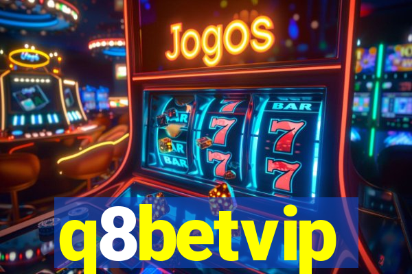 q8betvip