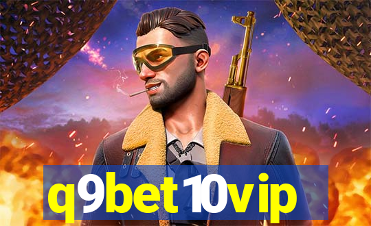 q9bet10vip