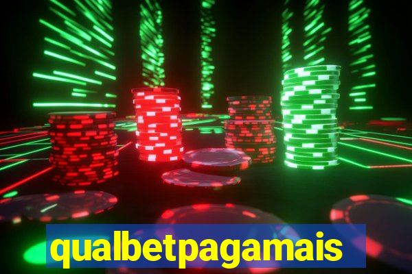 qualbetpagamais