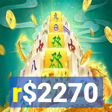 r$2270