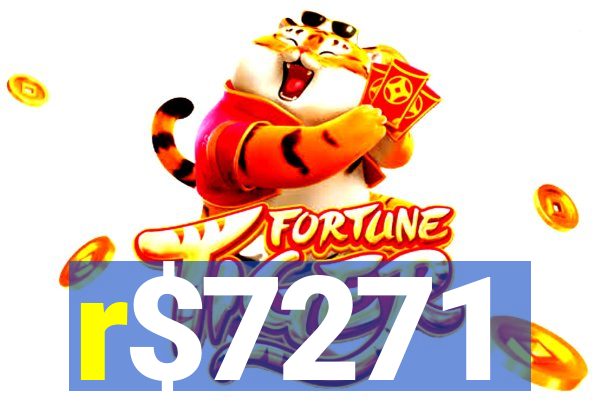 r$7271