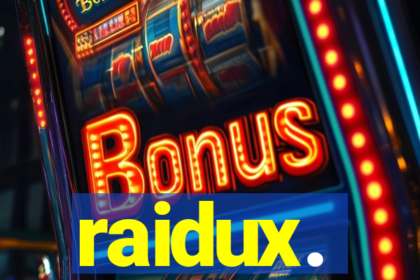 raidux.