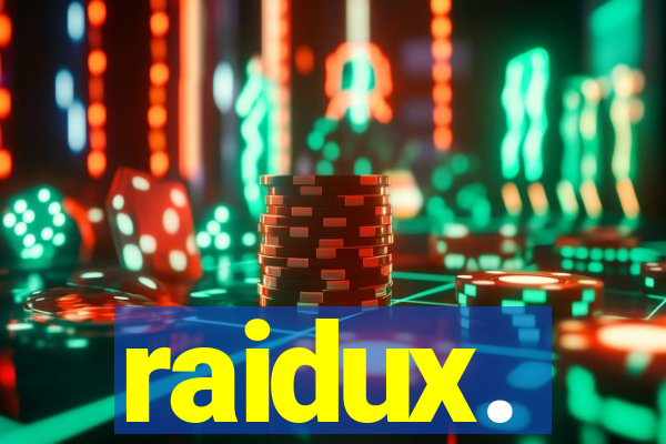 raidux.