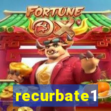 recurbate1