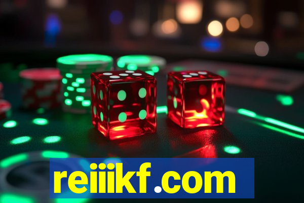 reiiikf.com