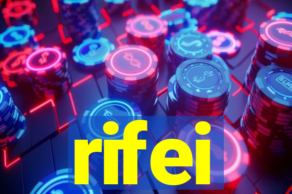 rifei