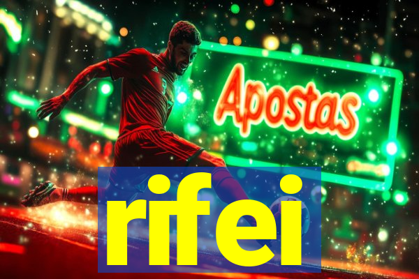 rifei