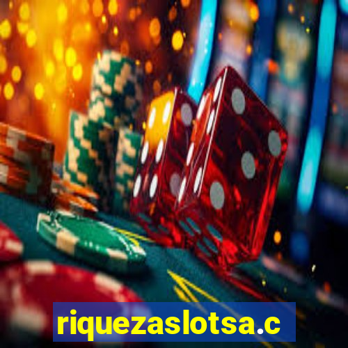 riquezaslotsa.com