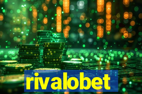 rivalobet