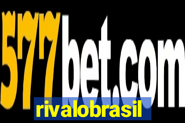 rivalobrasil