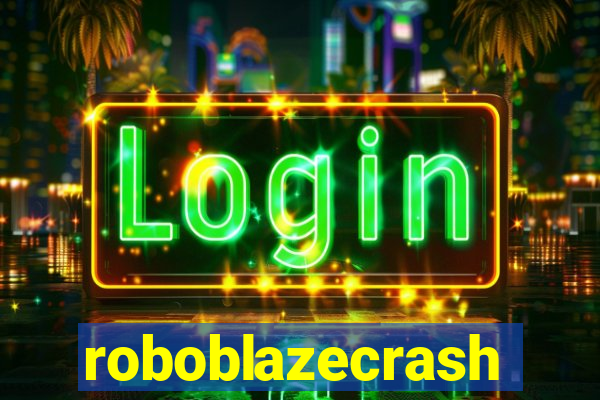 roboblazecrash