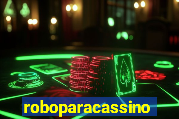 roboparacassino