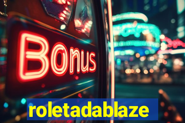 roletadablaze