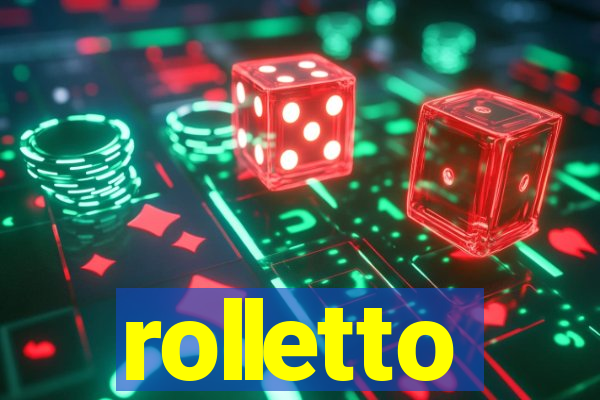 rolletto