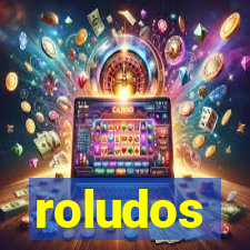 roludos