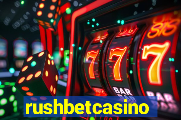 rushbetcasino