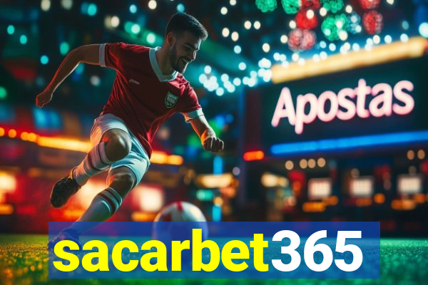 sacarbet365