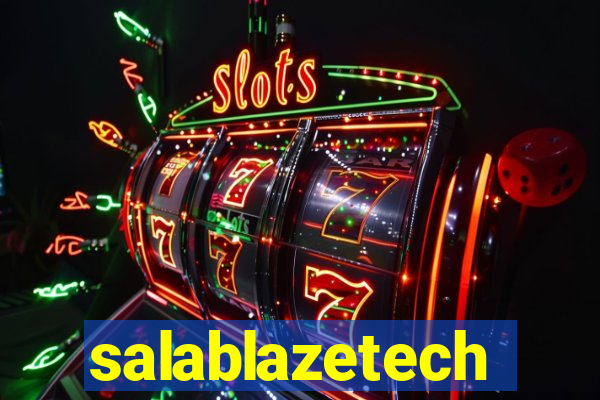 salablazetech