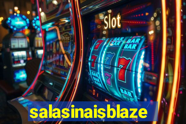 salasinaisblaze