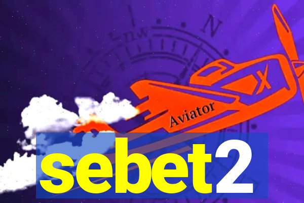 sebet2