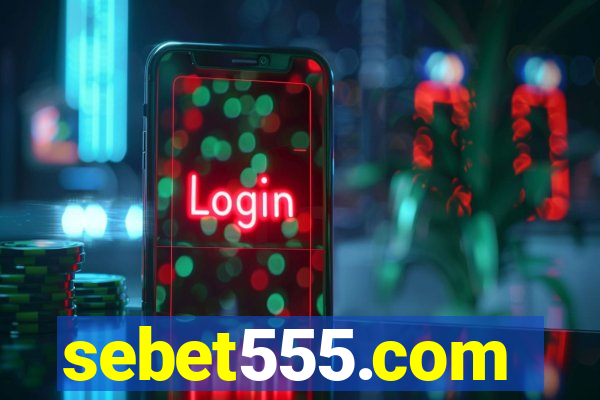 sebet555.com