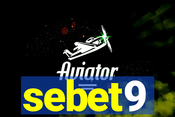 sebet9