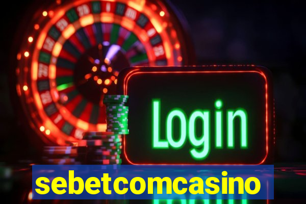 sebetcomcasino