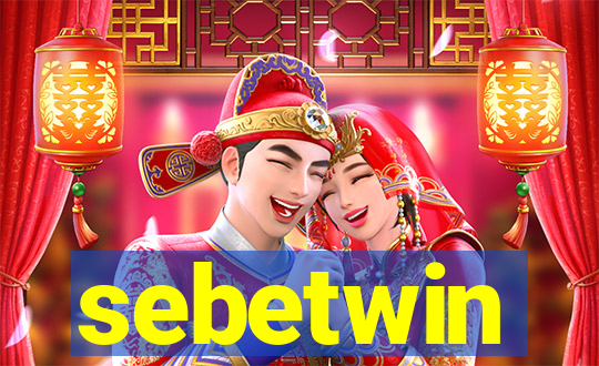 sebetwin