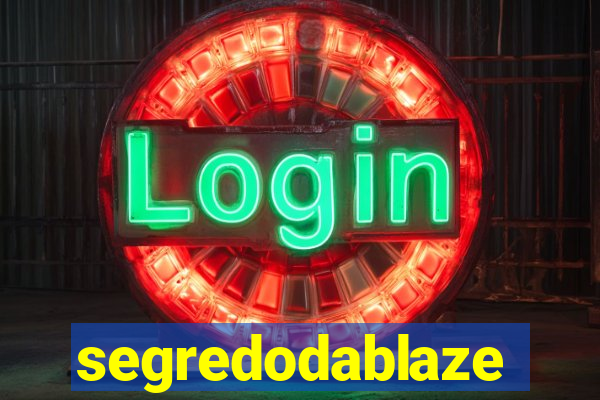 segredodablaze