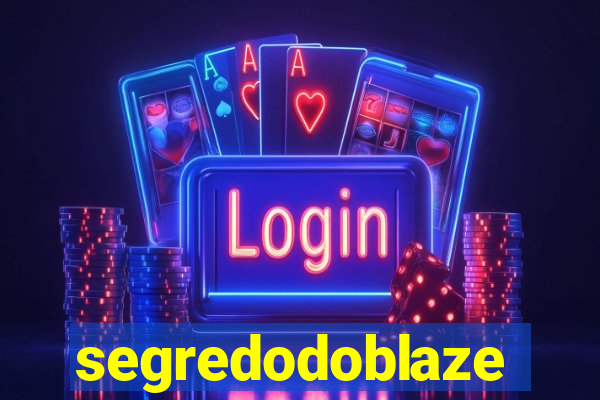 segredodoblaze